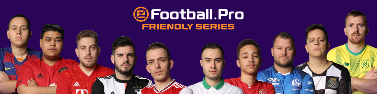 eFootball.Pro Friendly Series 